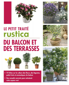 Le petit traité Rustica du balcon et des terrasses - Livre jardin