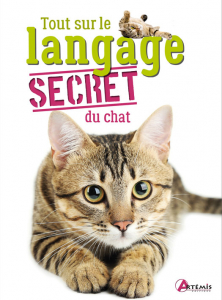 Tout sur le langage secret du chat - Livre animaux
