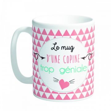 Mug copine trop géniale