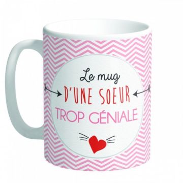 Mug d'une sœur trop géniale - céramique